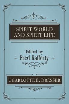 Spirit World and Spirit Life