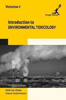 Introduction to Environmental Toxicology Vol 1