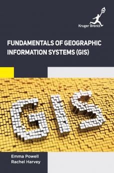 Fundamentals of Geographic Information Systems (GIS)