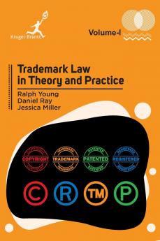 Trademark Law in Theory and Practice Vol 1