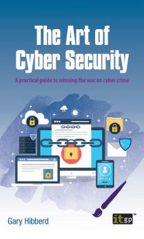 The Art of Cyber Security