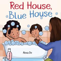 Red House Blue House