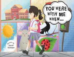 You Were with Me When...