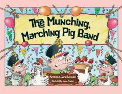 The Munching Marching Pig Band