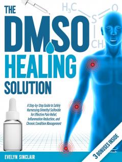 The DMSO Healing Solution