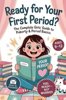 Ready For Your First Period?