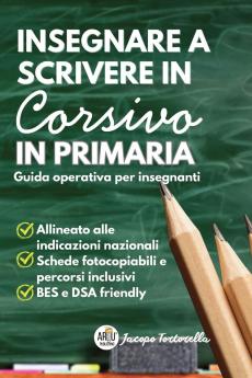 Insegnare a Scrivere in Corsivo in Primaria