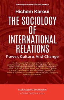 The Sociology Of International Relations