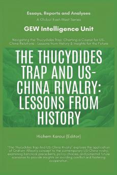 The Thucydides Trap And US-China Rivalry