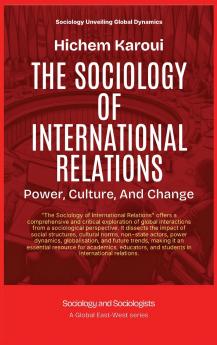 The Sociology Of International Relations