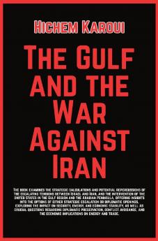 The Gulf And The War Against Iran