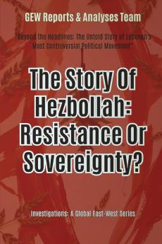 The Story Of Hezbollah