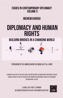 Issues in Contemporary Diplomacy (II)