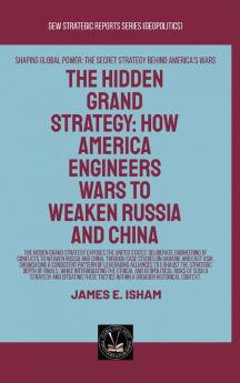 The Hidden Grand Strategy