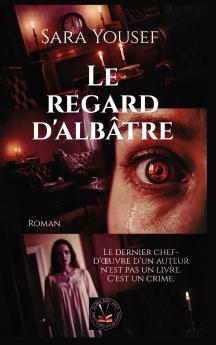 Le regard d'albâtre