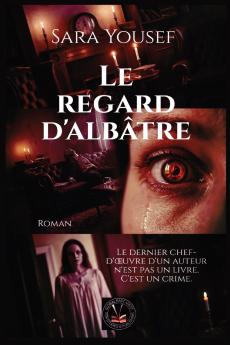 Le regard d'albâtre