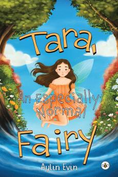 Tara An Especially Normal Fairy