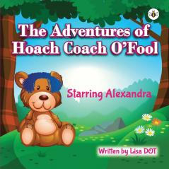 The Adventures of Hoach Coach O'Fool
