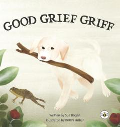 Good Grief Griff (Hardback)