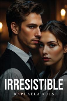 Irresistible
