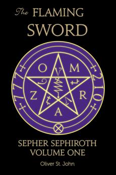 The Flaming Sword Sepher Sephiroth Volume One