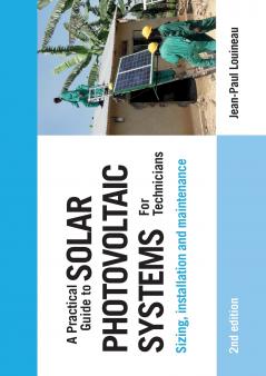 A Practical Guide to Solar Photovoltaic Systems for Technicians