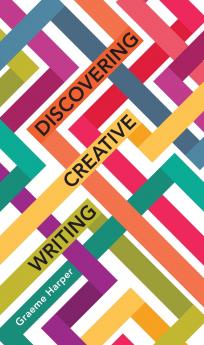Discovering Creative Writing