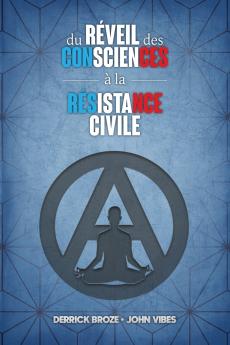 Du réveil des consciences à la résistance civile