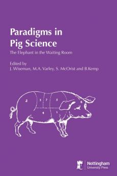 Paradigms In Pig Science