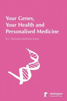 Your Genes Your Health And Personalised Medicine