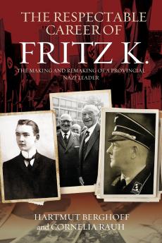 The Respectable Career of Fritz K.