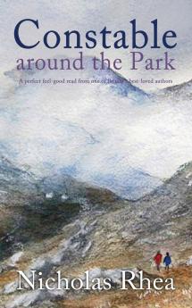 CONSTABLE AROUND THE PARK a perfect feel-good read from one of Britain's best-loved authors