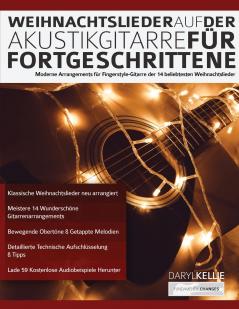 Weihnachtslieder auf der Akustikgitarre fu?r Fortgeschrittene