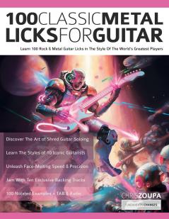 100 Classic Metal Licks For Guitar