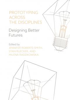 Prototyping across the Disciplines