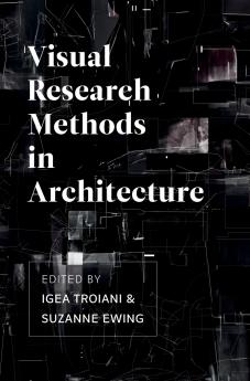 Visual Research Methods in Architecture