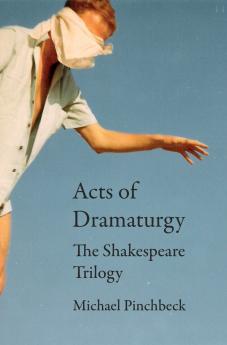 Acts of Dramaturgy