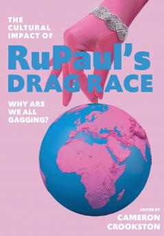 The Cultural Impact of RuPaul's Drag Race