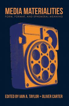 Media Materialities
