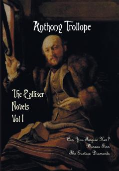 The Palliser Novels Volume One Including