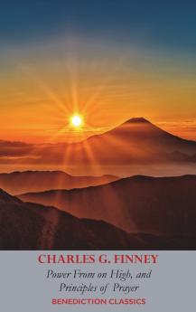 Power From on High AND Principles of Prayer