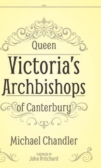 Queen Victoria's Archbishops of Canterbury