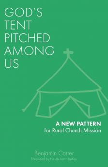 God's Tent Pitched Among Us