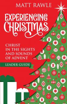 Experiencing Christmas Leader Guide