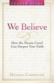 We Believe Leader Guide