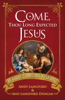 Come Thou Long Expected Jesus