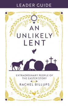 Unlikely Lent Leader Guide