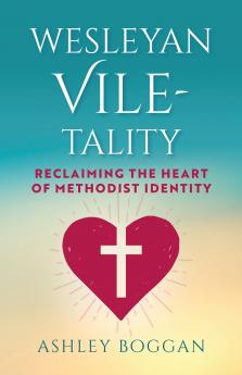 Wesleyan Vile-Tality