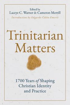 Trinitarian Matters