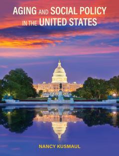 Aging and Social Policy in the United States